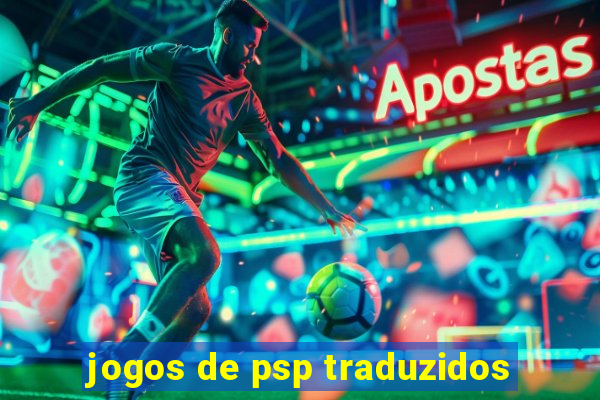 jogos de psp traduzidos